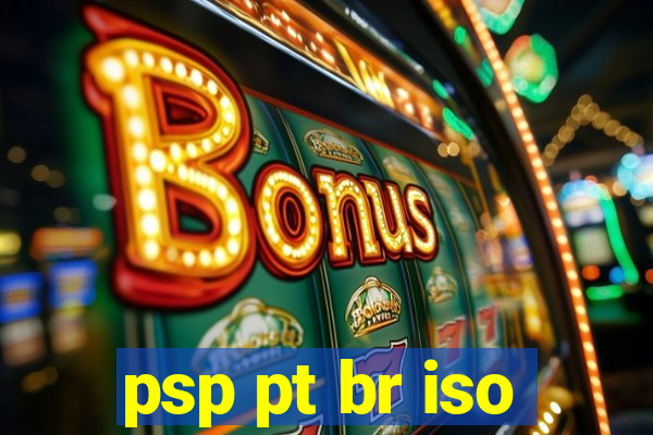 psp pt br iso